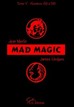 Mad Magic - Tome 5 Jean Merlin