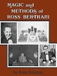 Magic And Methods Of Ross Bertram Ross Bertram