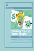 Making Money From Magic Drew McAdam