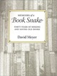 Memoirs Of A Book Snake David Meyer