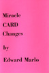 Miracle Card Changes Edward Marlo