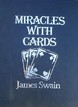 Miracles With Cards James Swain