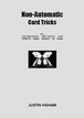 Non-Automatic Card Tricks Justin Higham