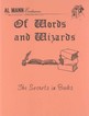 Of Words and Wizards Al Mann