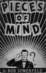 Pieces Of Mind Bob Somerfeld