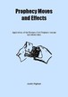 Prophecy Moves and Effects Justin Higham