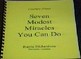 Seven Modest Miracles You Can Do Barrie Richardson