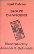 Shape Changers Karl Fulves