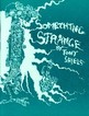 Something Strange Tony Shiels