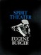 Spirit Theater Eugene Burger