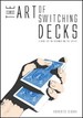 The Art of Switching Decks Roberto Giobbi