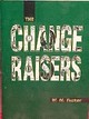 The Change Risers W. M. Tucker
