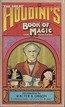 The Great Houdini's Book of Magic Beatrice Houdini
