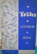 Triks Lustrum Boek J. H. Vermeyden